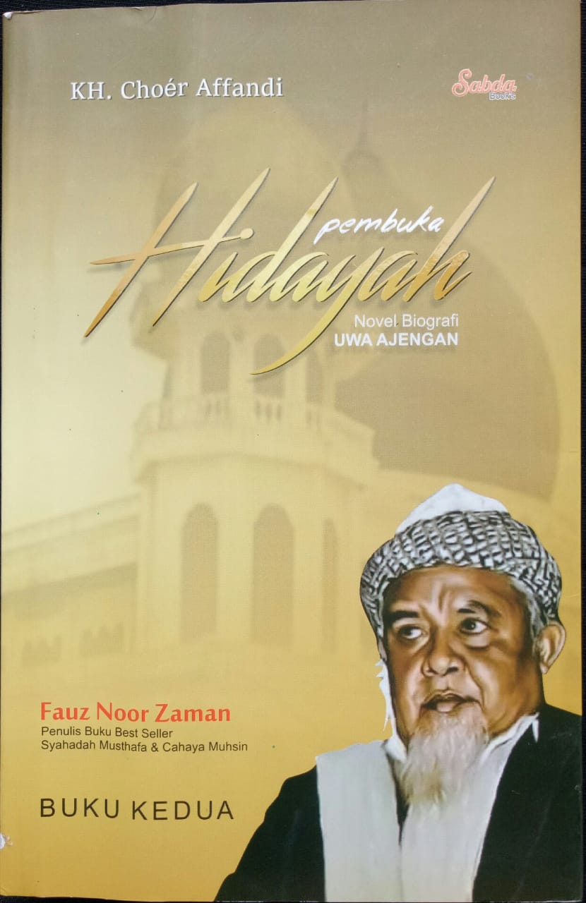 Pembuka Hidayah Jilid 2: Novel Uwa Ajengan (Resensi Buku, Bagian-2)